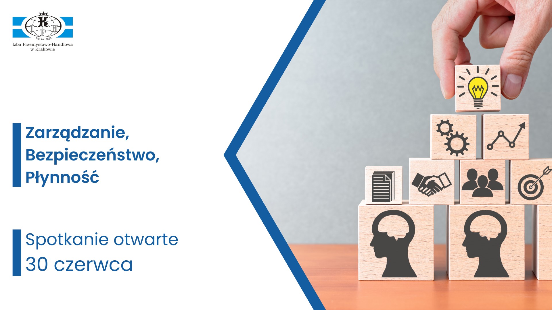 Spotkanie Otwarte dla firm: „Zarządzanie, Bezpieczeństwo, Płynność” - 30 czerwca 