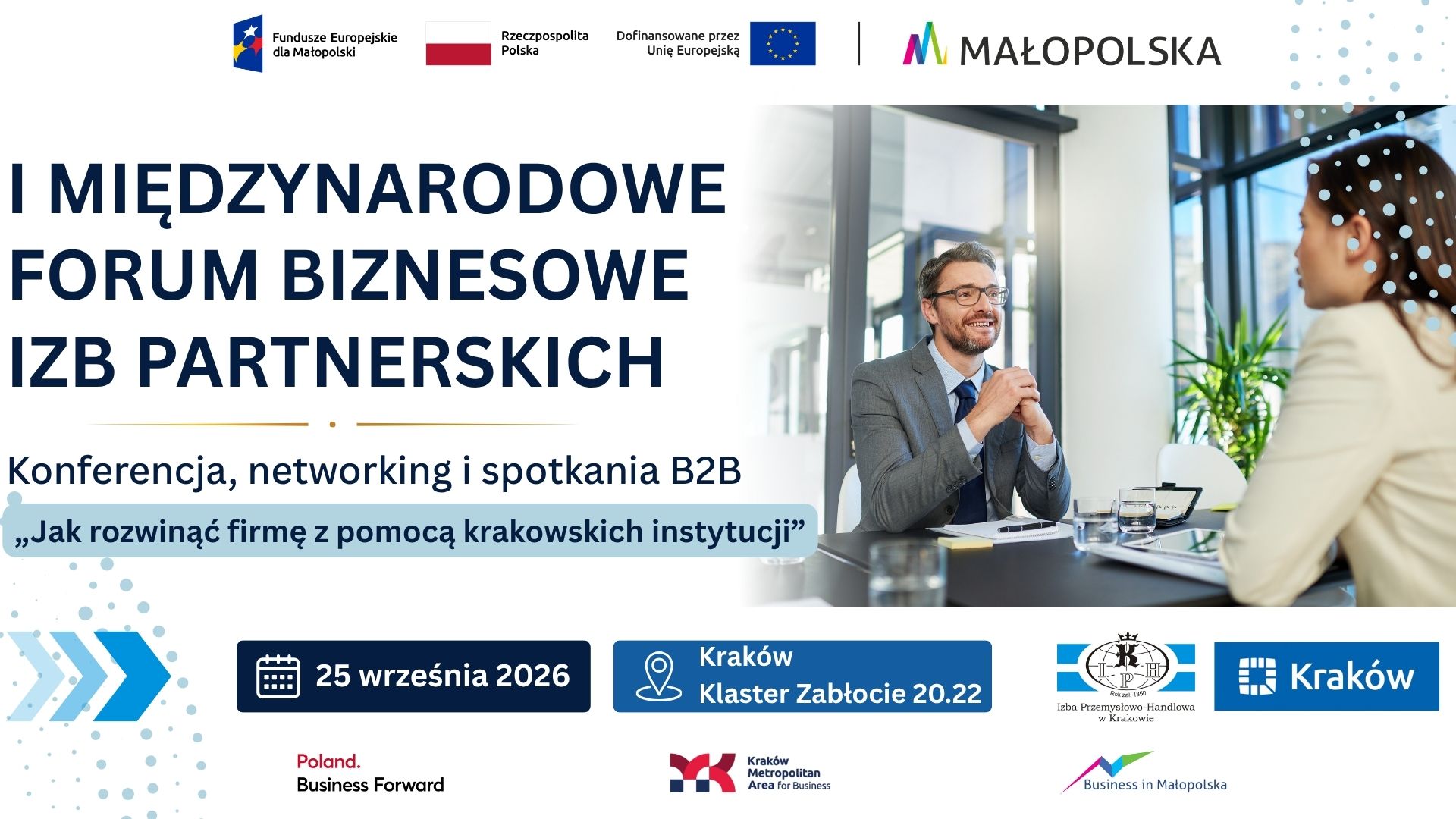 I Międzynarodowe Forum Biznesowe Izb Partnerskich w Krakowie 